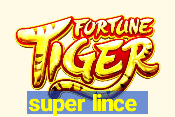 super lince